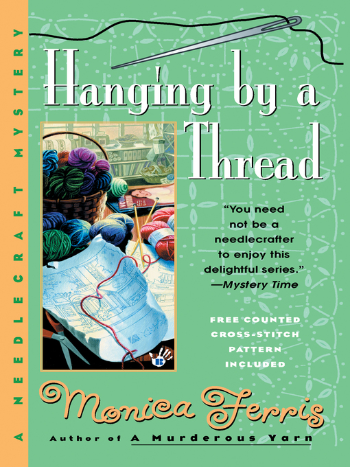 Title details for Hanging by a Thread by Monica Ferris - Available